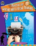 Mysteries for Writing & Critical Thinking Grades 4 8