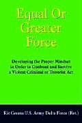 Equal Or Greater Force Developing The