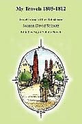 My Travels 1805-1812: Travel Journal of the Clothshearer Johann David Scholtz