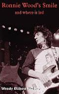 Ronnie Wood's Smile: and where it led