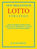 New Millennium Lotto Strategy: Breakthrough Discovery That Will Completely Change Lotto Gaming Philosophy