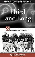 Third and Long: Men's playbook for solving marital/relationship problems and building a winning team