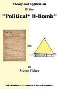 Theory and Application of the Political* H-Bomb *Political annihilation is not equivalent to biological extermination.: How I cracked the Mathematical