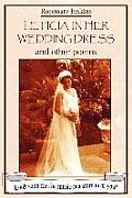 Leticia in Her Wedding Dress: and other poems