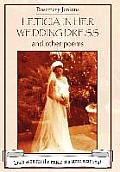 Leticia in Her Wedding Dress: and other poems