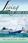 Living the Dream Sailing the South Pacific & Southeast Asia