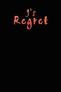 J's Regret