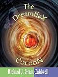 The Dreamflax Cocoon