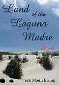 Land of the Laguna Madre