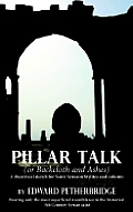 Pillar Talk: Or Backcloth and Ashes