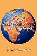 Go Work Travel & People in the Third World