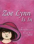 Zoe Lynn Is in