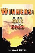 Winners: It Takes Guts To Be Good