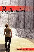 Redhanded: A Spiritual Journey