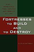 Fortresses to Build and to Destroy: How I Recovered from Fatness and Rebuilt my Life