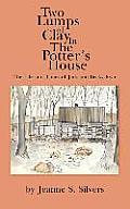Two Lumps of Clay In The Potter's House: The Life and Times of Jack and Becky Ryan