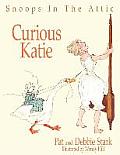 Snoops in the Attic: Curious Katie