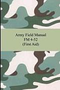 Army Field Manual FM 4 52 First Aid