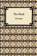 The Iliad (the Samuel Butler Prose Translation)