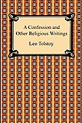 Confession & Other Religious Writings