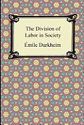 The Division of Labor in Society