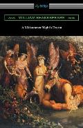 A Midsummer Night's Dream (Annotated by Henry N. Hudson with an Introduction by Charles Harold Herford)