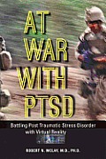 At War with Ptsd Battling Post Traumatic Stress Disorder with Virtual Reality
