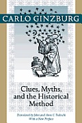 Clues Myths & The Historical Method