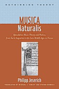 Musica Naturalis: Speculative Music Theory and Poetics, from Saint Augustine to the Late Middle Ages in France