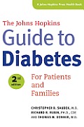 The Johns Hopkins Guide to Diabetes: For Patients and Families