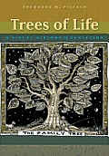 Trees of Life A Visual History of Evolution