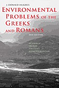 Environmental Problems of the Greeks & Romans Ecology in the Ancient Mediterranean