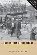 Encountering Ellis Island: How European Immigrants Entered America