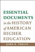 Essential Documents In The History Of American Higher Education