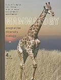 Mammalogy: Adaptation, Diversity, Ecology