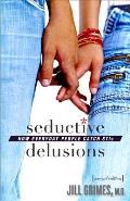 Seductive Delusions: How Everyday People Catch STIs