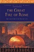 Great Fire of Rome Life & Death in the Ancient City