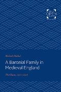 A Baronial Family in Medieval England: The Clares, 1217-1314