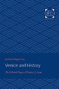Venice and History: The Collected Papers of Frederic C. Lane