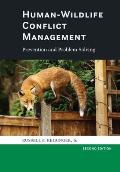 Human-Wildlife Conflict Management: Prevention and Problem Solving
