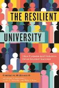 The Resilient University: How Purpose and Inclusion Drive Student Success