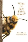 What Do Bees Think About
