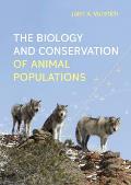 Biology and Conservation of Animal Populations