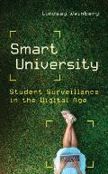 Smart University: Student Surveillance in the Digital Age