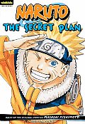 Naruto: Chapter Book, Vol. 4, 4: The Secret Plan