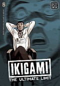 Ikigami: The Ultimate Limit, Vol. 8