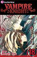 Vampire Knight Volume 18