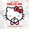 Hello Kitty Hello 40 A 40th Anniversary Tribute