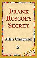 Frank Roscoe's Secret