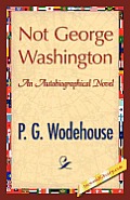 Not George Washington